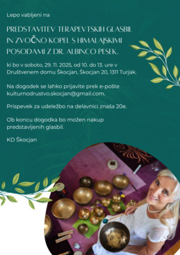 Predstavitev terapevtskih glasbil in zvočna kopel s himalajskimi posodami z dr. Albinco Pesek