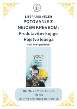 POTOVANJE Z NEJCEM KREVSOM: Predstavitev knjige Rojstvo Lepega