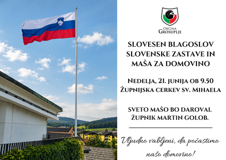 Slovesen blagoslov slovenske zastave in maša za domovino