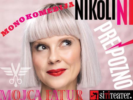 Nikoli ni prepozno, monokomedija
